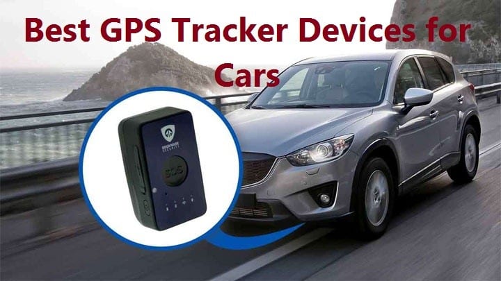 Best GPS Tracker Devices for Cars